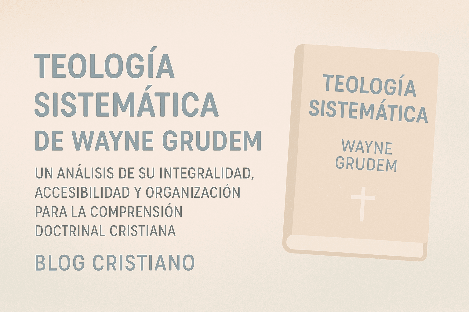 Teología Sistemática de Wayne Grudem